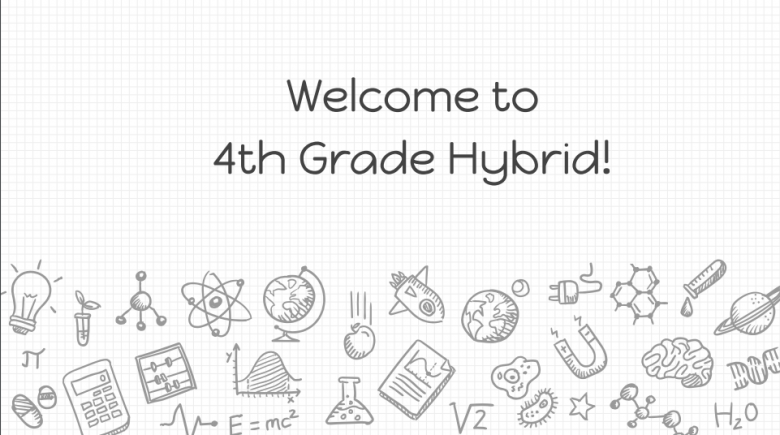 welcome to 4th Grade Hybrid